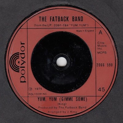 The Fatback Band - Yum, Yum (Gimme Some) (7'', Single, Sol) (Near Mint (NM or M-)