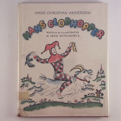 Hans Clodhopper Hans Christian Andersen Leon Shtainmets 1975 HC First-Ed Ex-Lib