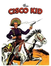 The Cisco Kid: A Dell Comics Reprint Collection by Dell Comics (English) Paperba
