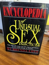Encyclopedia of Unusual Sex Practices First Printing 1992 336 Pages