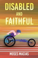 Moses Macias | Disabled And Faithful | Taschenbuch | Englisch (2021)