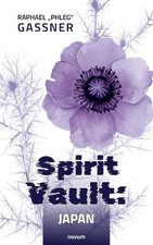 Spirit Vault: Japan by Raphael Phleg Gassner (German) Paperback Book