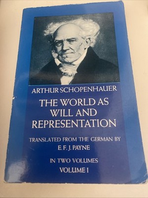 World as Will and Representation by Arthur Schopenhauer (1966, Trade Paperback)
