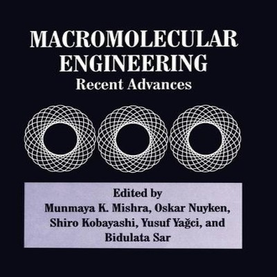 Macromolecular Engineering Recent Advances Springer Nature B.V. H