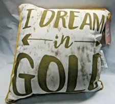 I DREAM in GOLD on Gold 12" by 12" Pillow by Jay Franco & Sons, Inc.
