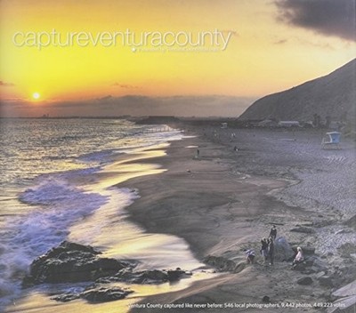 CAPTURE VENTURA COUNTY By Ventura County Star - Hardcover **BRAND NEW**