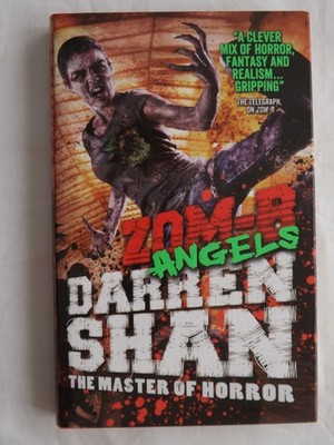 DARREN SHAN-ZOM-B  ANGELS-CLASSIC WALKING DEAD STYLE BOOK-FREE UK POST!!