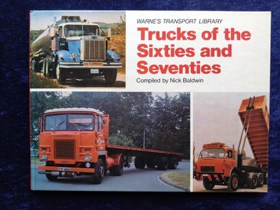 Trucks of the Sixties And Seventies, Nick, Baldwin  englisches Buch aus 1981