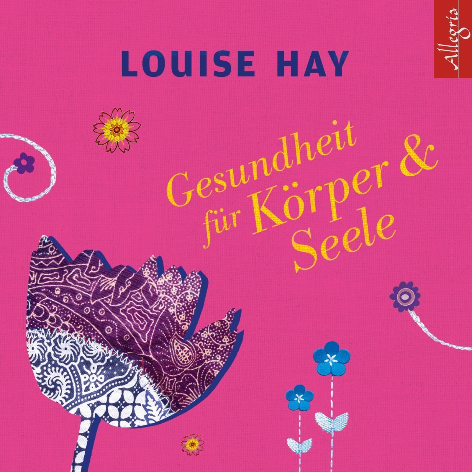 Thumbnail - Gesundheit Für Körper Und Seele, Louise Hay