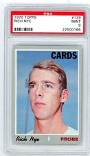 1970 Topps RICH NYE St. Louis Cardinals #139 PSA 9 MINT Condition! ONLY 8 HIGHER