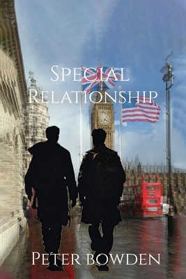 Peter Bowden The Special Relationship (Taschenbuch)