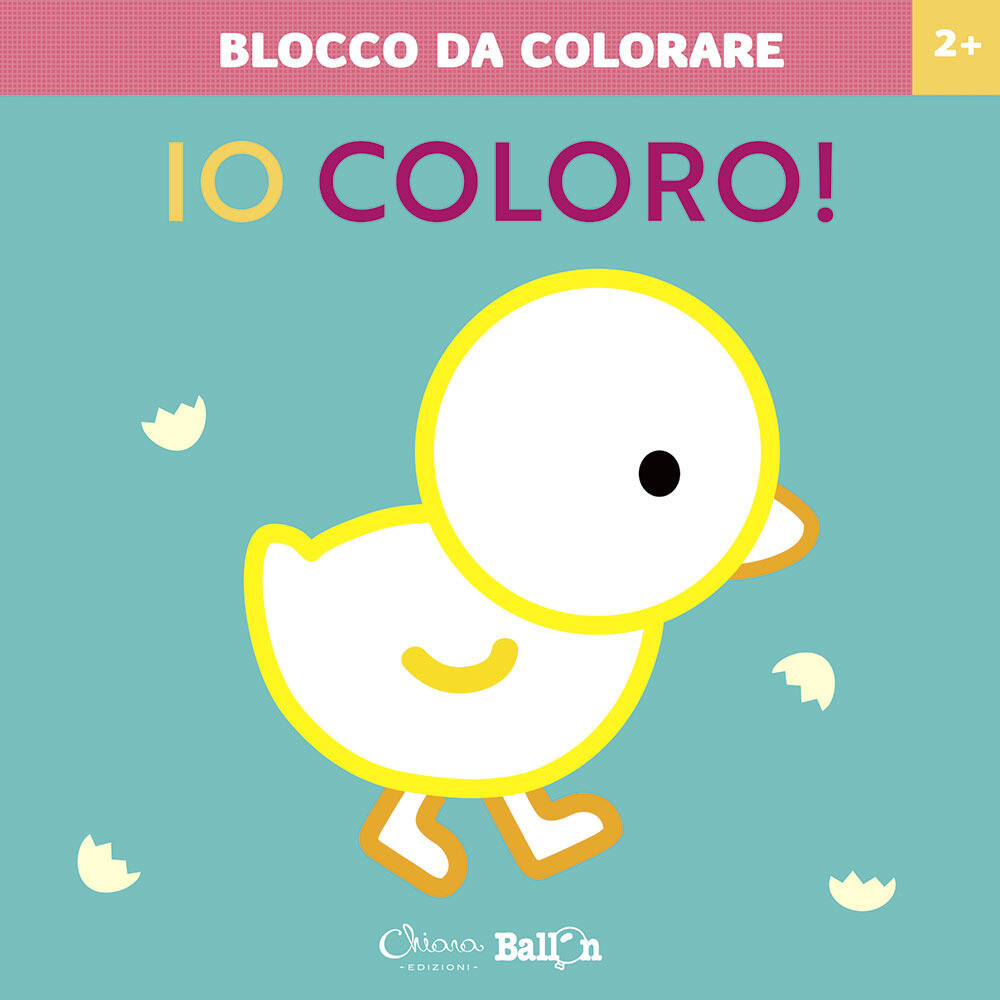 Libri Pulcino. Io Coloro! Blocco Da Colorare 2. Ediz. A Colori