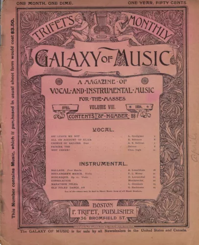 April 1894 Trifet's Monthly Galaxy of Music for the Masses Vocal & Instrumental