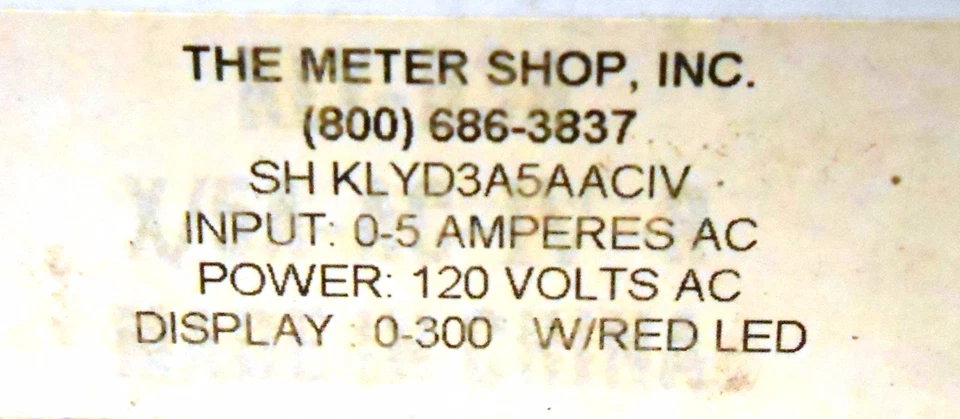 SHURITE DIGITAL METERE, KLY-D3A, KYLD3A5AACIV, 120V AC, 0-5 AMERS AC - Image 2 of 4