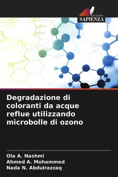 Ola A. Nashmi (U. A.) | Degradazione Di Coloranti Da Acque Reflue Utilizzando...-image
