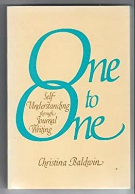 One to One : Self-Understanding Through Journal Writing Christina