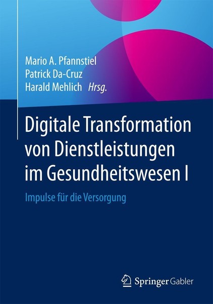 Digitale Transformation Von Dienstleistungen Im Gesundheitswesen I, Mario A ...-image