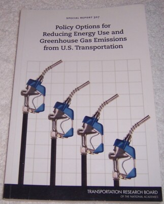 Policy Options for Reducing Energy Use and Greenhouse Gas Emissions from U.S. Tr