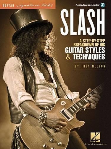 Troy Nelson Slash (Mixed Media Product) Guitar Signature Licks