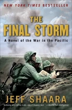 The Final Storm: A Novel of the War in the Pacific (World War II) - paperbac...