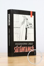 Laszlo Krasznahorkai / Satantango Signed 1993