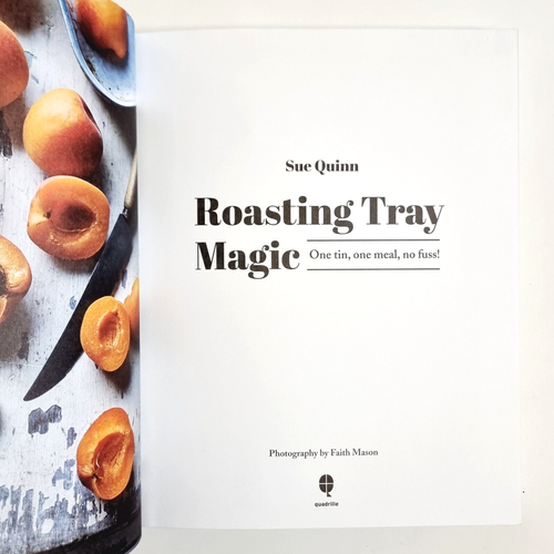 Roasting Tray Magic: One Tin, One Meal, No Fuss! by Sue Quinn HC Sent Tracked - Picture 3 of 10