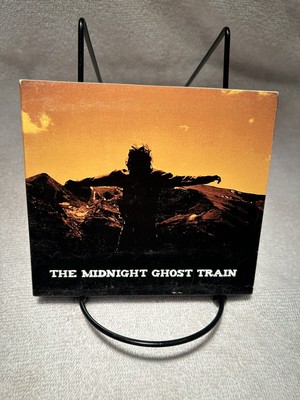 THE MIDNIGHT GHOST TRAIN ( Very Rare) 2009