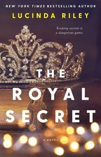 The Royal Secret: A Novel - paperback Riley, Lucinda