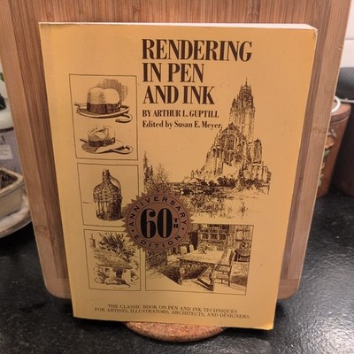 Rendering in Pen and Ink 60th Anniversary Ed Arthur L Guptill 1997 PB Art