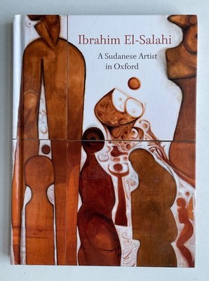 At Home in the World: a Memoir : Ibrahim El-Salahi by Ibrahim El-Salahi...
