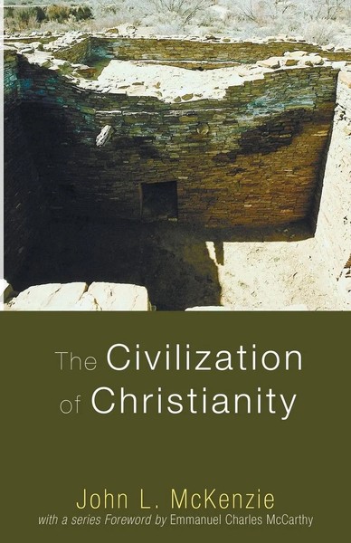 John L. McKenzie | The Civilization Of Christianity | Taschenbuch | Englisch-image