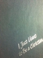 I just want to be a Christian