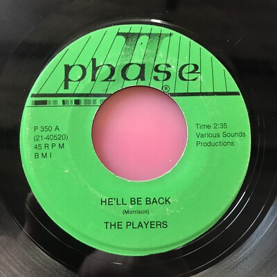 The Players / The Mello Kings    He'll Be Back / Tonight 7'' Funk Soul 45 modern