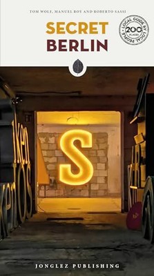 Secret Berlin Tom Wolf New Book 9782361953737