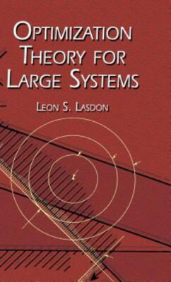 Optimization Theory for Large Systems by Lasdon, Leon S.