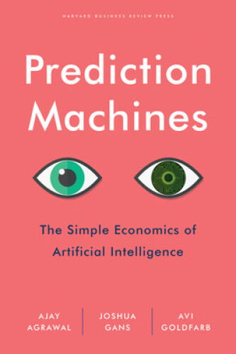 Thumbnail - Prediction Machines: The Simple Economics Of Artificial Intelligence