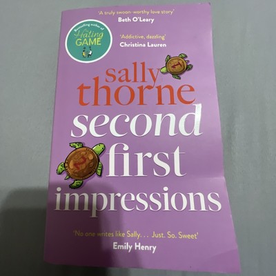 Second First Impressions : A Novel by Sally Thorne (2021, Trade Paperback).B3