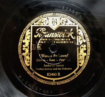 0042/ANDREWS SISTERS-I wanna be loved-Don´t fence me in-BING CROSBY-78 Schellack