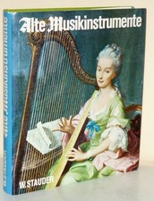 Wilhelm Stauder: INSTRUMENTOS MUSICALES ANTIGUOS en su desarrollo e historia