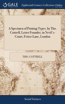 Cottrell - A Specimen of Printing Types by   Letter Founder in Nevi - X555z