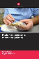 Kirti Makan (U. A.) | MatéRias-Primas E MatéRias-Primas | Taschenbuch (2022)
