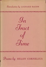 In Tract of Time by Helen Cornelius (Oxford University Press, 1936, Hardcover)
