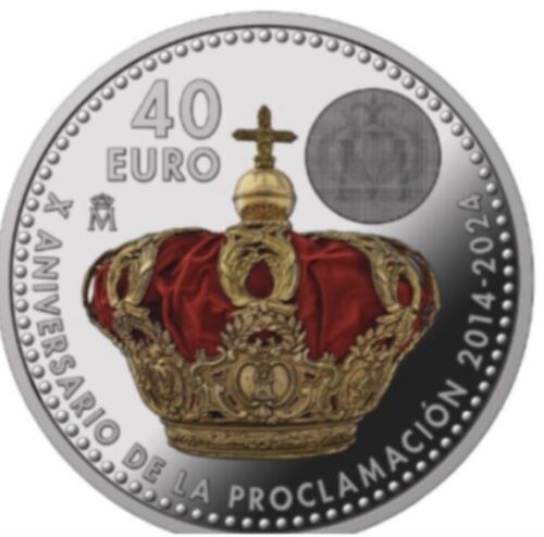 40 € Rey 2024 BU Ag plata925 “ 10 Aniv.reinadoRey Felipe VI” PREVENTA 18junioenv - Imagen 1 de 3