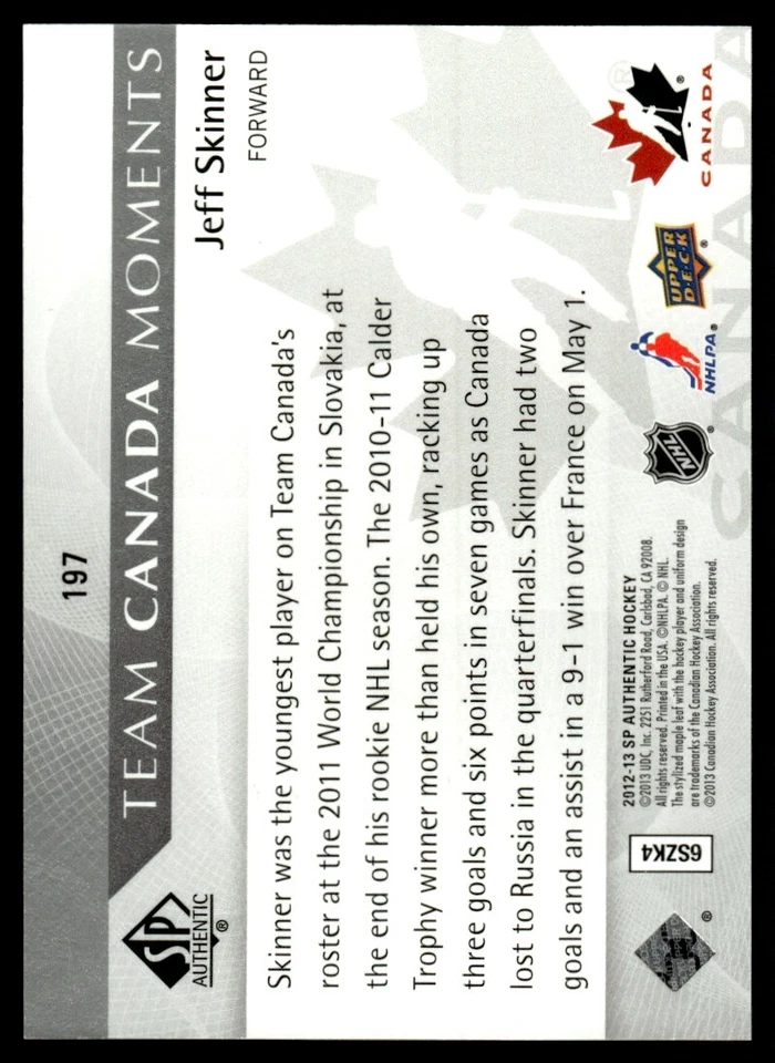 2012-13 SP AUTHENTIC TEAM CANADA MOMENTS JEFF SKINNER #197 - Image 2 of 2