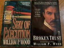 Broken Trust Stay of Execution William P. Wood lot legal mystery