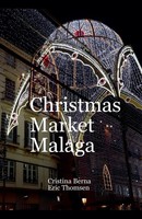 Christmas Market Malaga Cristina Berna (U. A.) Taschenbuch Englisch 2024