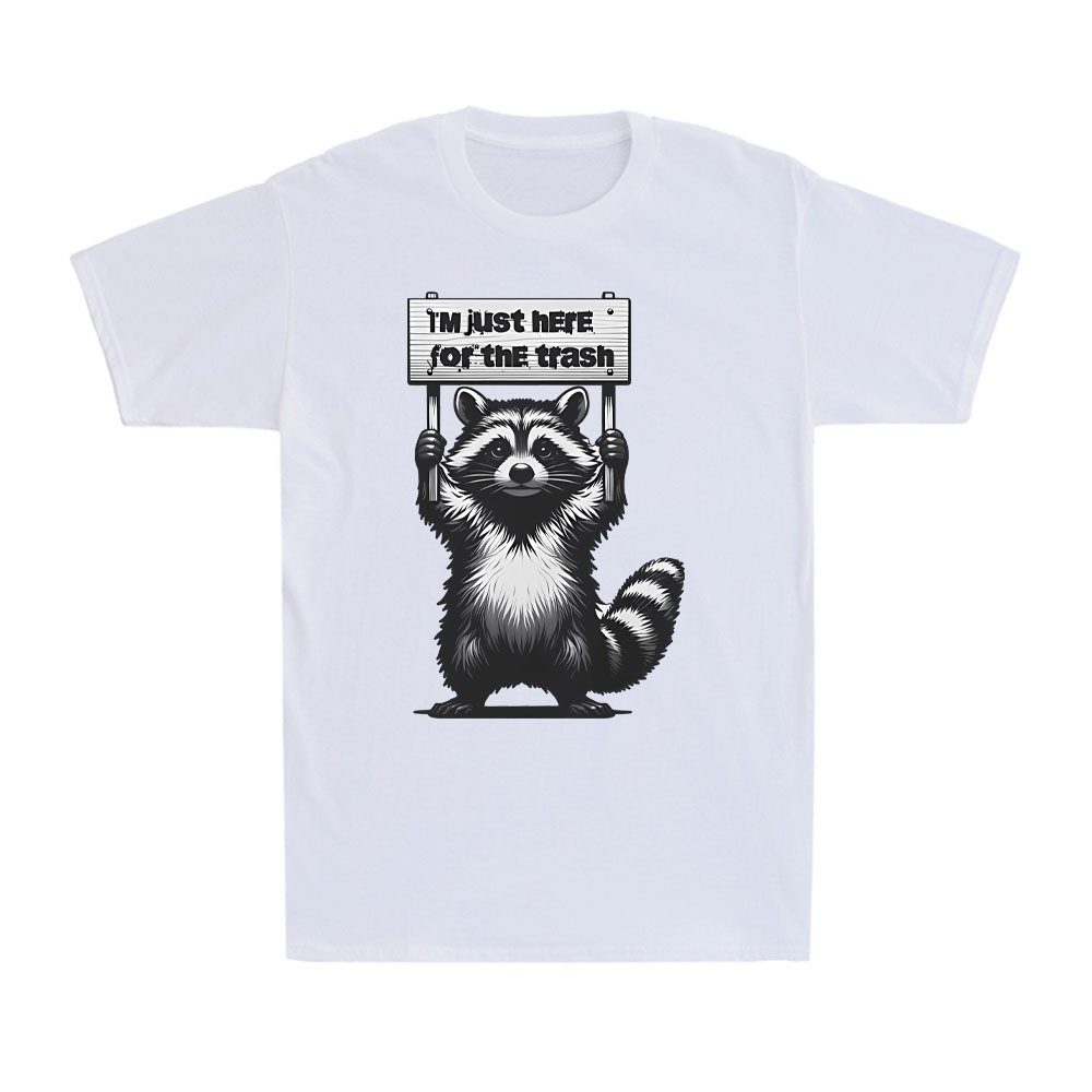 Funny Raccoon Shirt I'm Just Here for the Trash Animal Lover Gift Men's T-Shirt