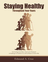 Edmund A. Cruz | Staying Healthy | Taschenbuch | Englisch (2020) | AuthorHouse