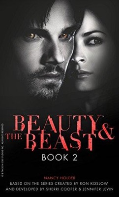 Beauty & the Beast - Some Gave All - Nancy Holder