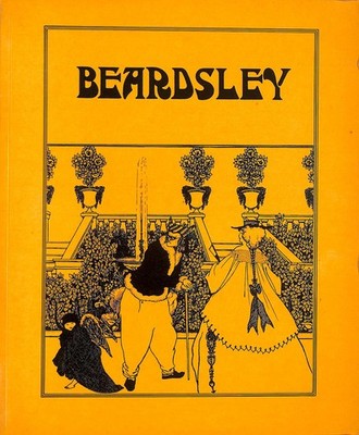 Beardsley, being a collection of drawings by Aubrey Beardsley, selected and ed..